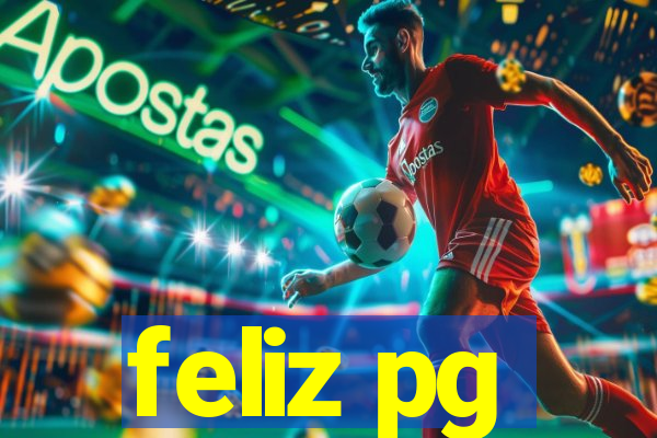 feliz pg